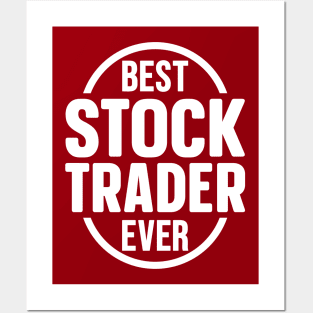 Best Stock Trader Ever Posters and Art